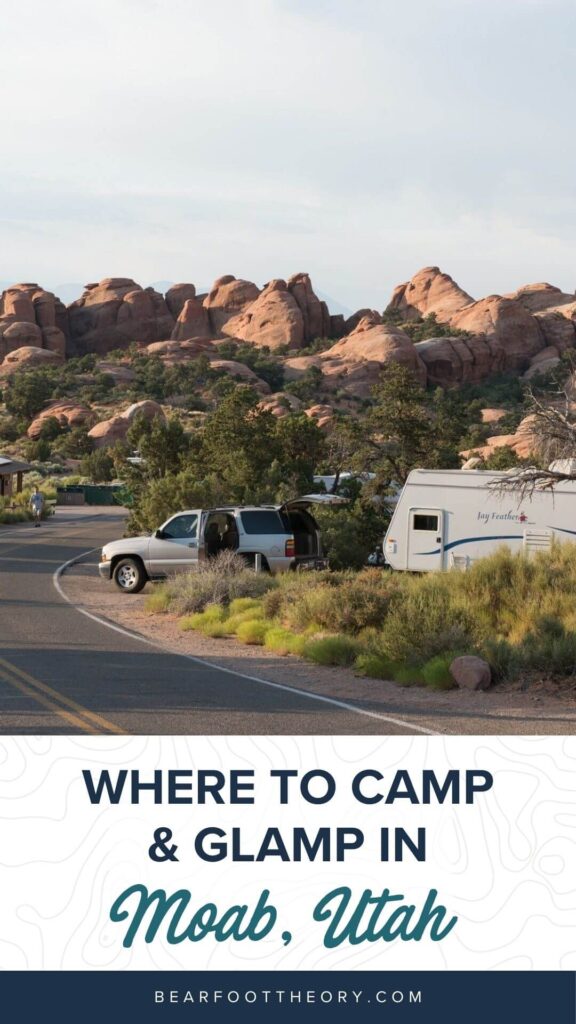 找到最好的摩押营地与本指南的国家和国家公园露营，BLM土地，免费营地，蒙古包，豪华露营，和更多。