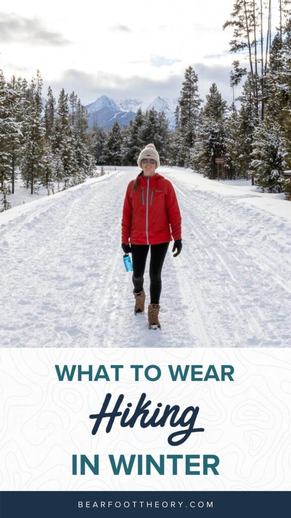 探索最好的冬季徒步旅行的衣服，必要的装备，和为寒冷的天气分层提示，这样你就可以享受雪了。
