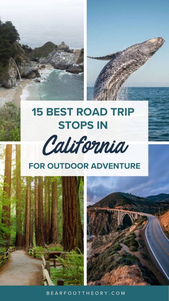 看到最好的加州公路旅行站户外冒险，包括加州国家公园，纪念碑，沿海城镇，等等。