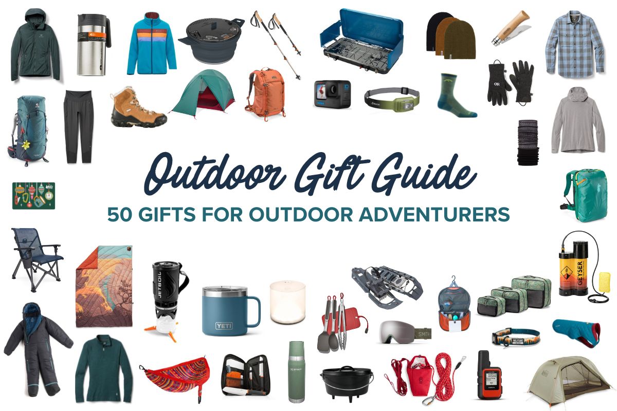 给户外爱好者的50份最佳礼物:为远足者，露营者，旅行者和更多的想法
