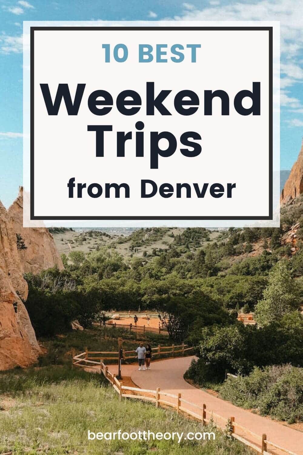 关于从丹佛出发的10个最佳周末旅行的博客帖子，以众神花园的照片为背景